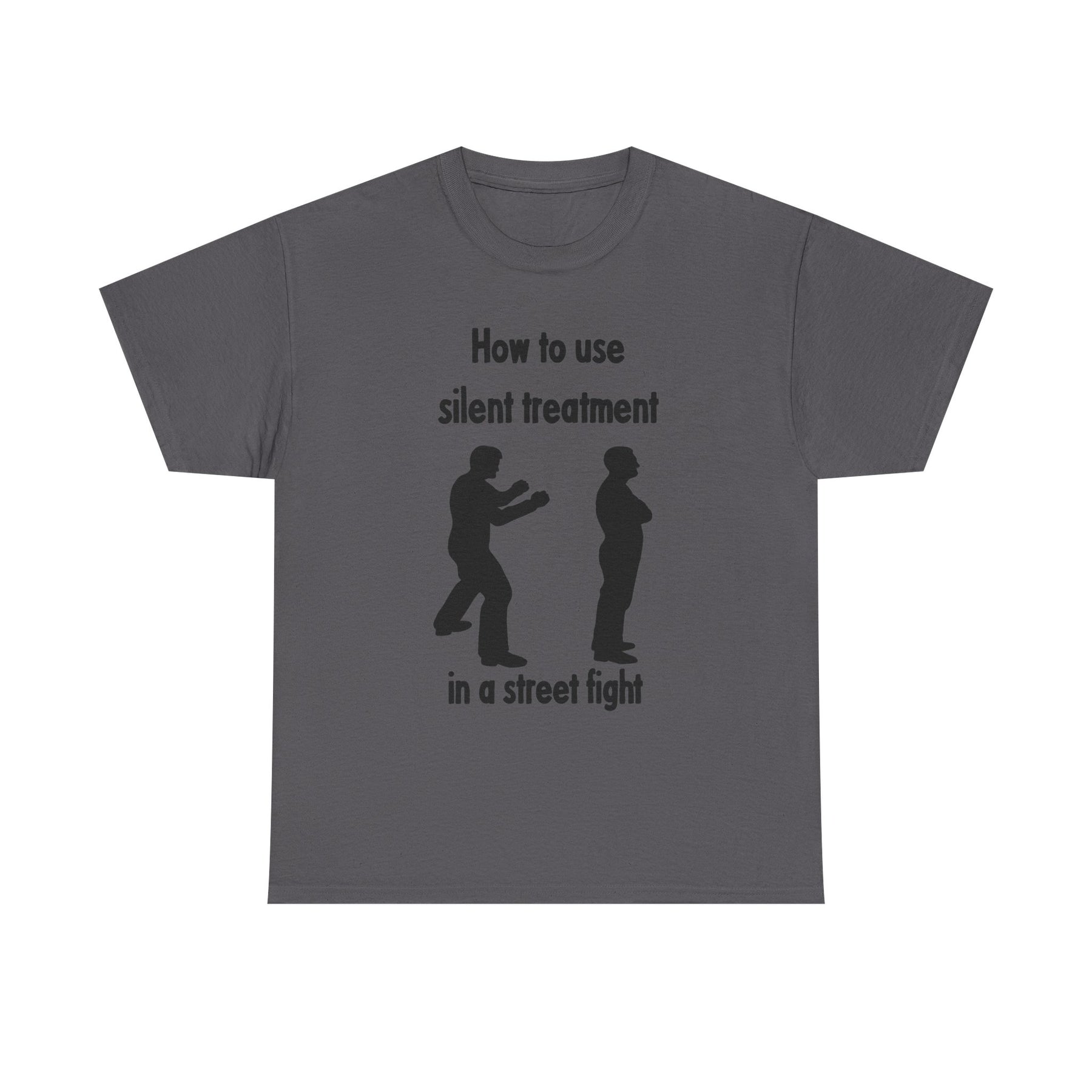 How To Use Silent Treatment | Unisex Heavy Cotton Tee
