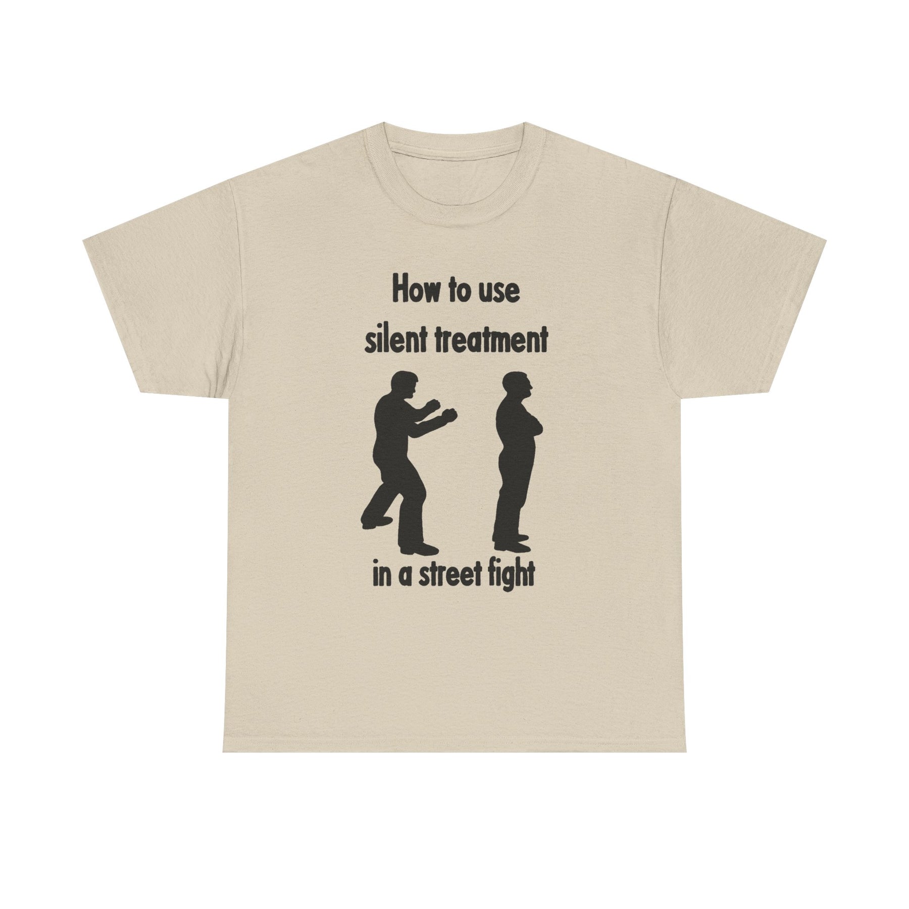 How To Use Silent Treatment | Unisex Heavy Cotton Tee