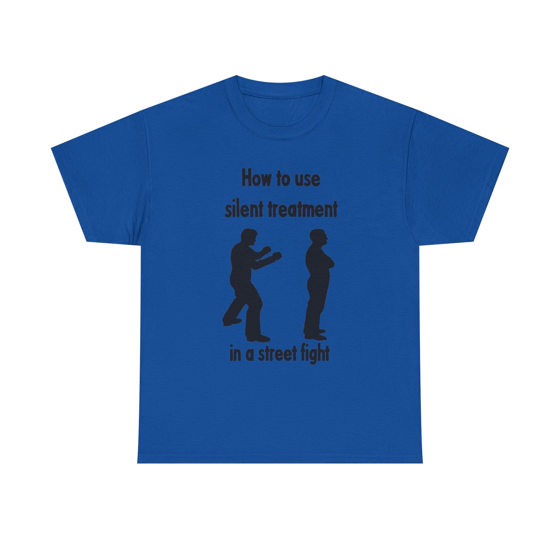 How To Use Silent Treatment | Unisex Heavy Cotton Tee