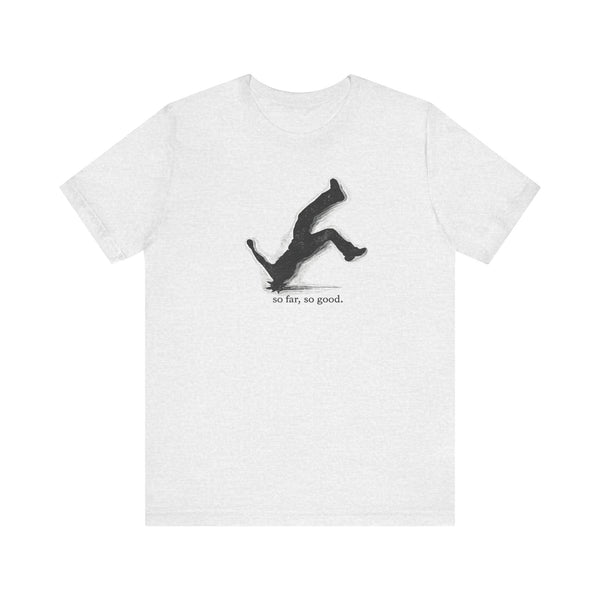 falling silhouette shirt | 'so far, so good.' graphic tee