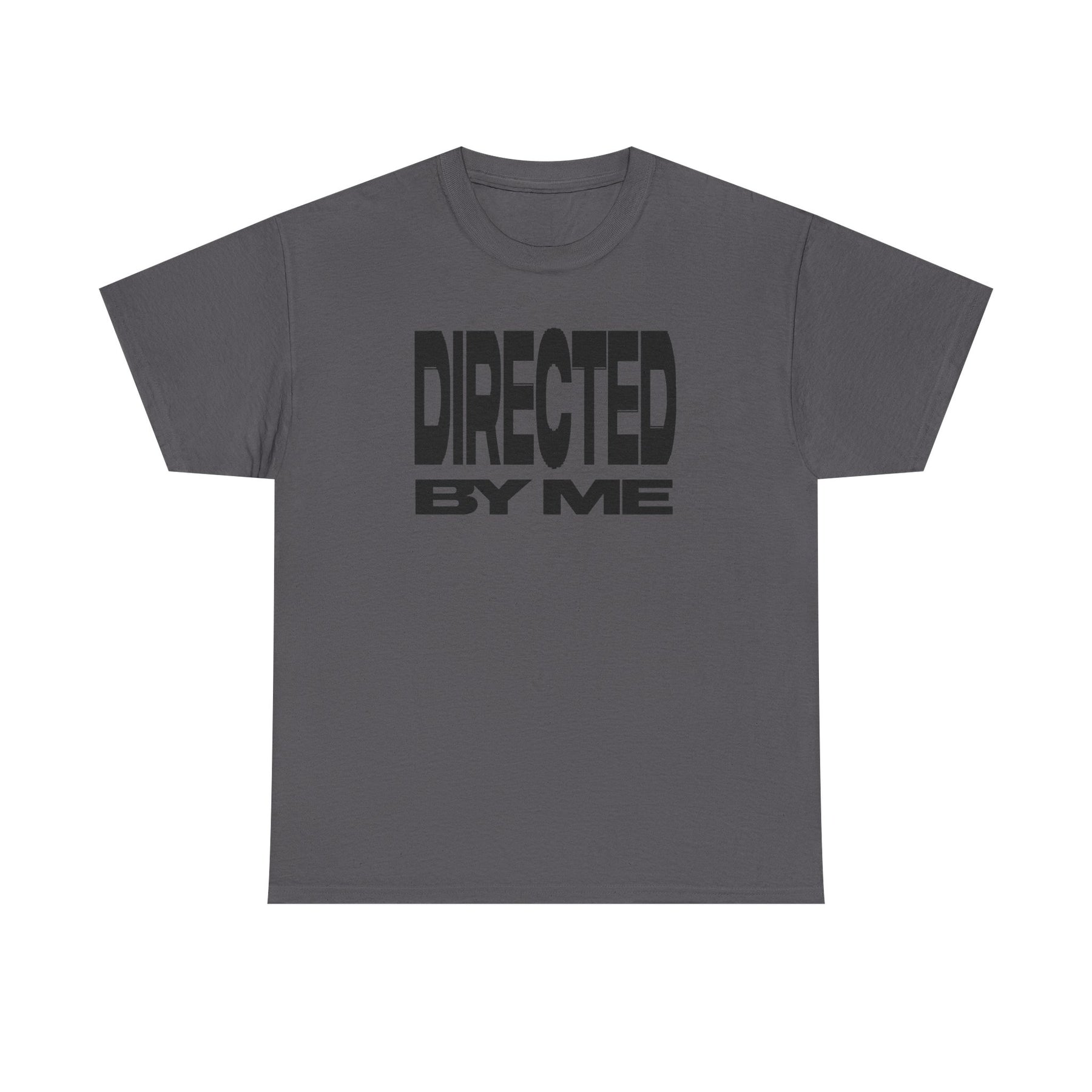 Directed By Me T-Shirt | Bold Film Director Text Tee